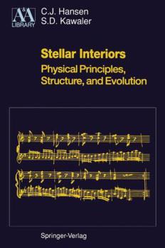 Hardcover Stellar Interiors: Physical Principles, Structure, and Evolution [With Disk] Book