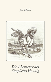Die Abenteuer des Simplicius Hennig (German Edition)