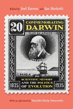 Paperback Commemorating Darwin: Scientific Memory and the Politics of Evolution Book