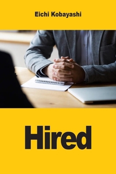 Paperback Hired: The Complete Playbook for Mastering the Job Interview Book
