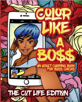 Paperback Color Like A Boss: The Cut Life Edition Book