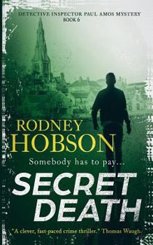 Paperback Secret Death (Detective Inspector Paul Amos Mystery series Book 6) Book