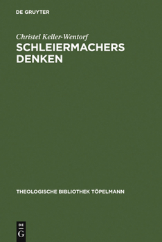 Hardcover Schleiermachers Denken: Die Bewußtseinslehre in Schleiermachers Philosophischer Ethik ALS Schlüssel Zu Seinem Denken [German] Book
