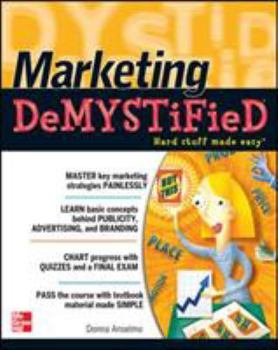 Paperback Marketing Demystified: A Self-Teaching Guide Book