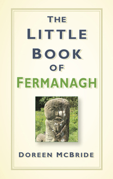 Hardcover The Little Book of Fermanagh Book