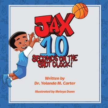 Paperback JAX 10 Seconds on the Shot Clock Book