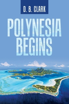 Paperback Polynesia Begins Book