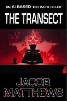 Paperback The Transect: An AI Techno-Thriller Book