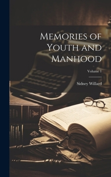 Hardcover Memories of Youth and Manhood; Volume 1 Book