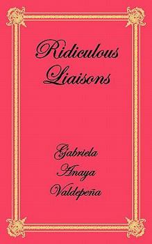 Paperback Ridiculous Liaisons Book