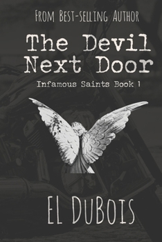 Paperback The Devil Next Door: Infamous Saints MC Book