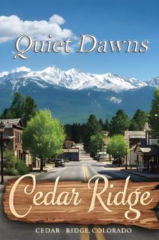 Paperback Quiet Dawns: a Small Town Novel Book