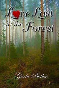 Paperback Love lost in the forest Book