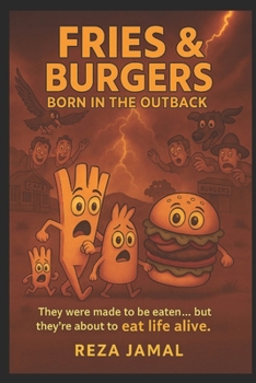 Paperback Fries & Burgers: Born in the Outback Book