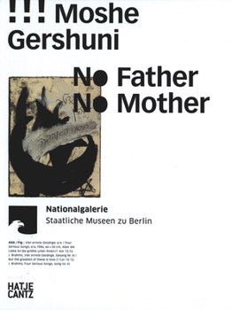 Paperback Moshe Gershuni: No Father, No Mother Book