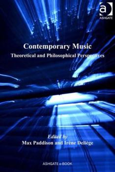 Hardcover Contemporary Music: Theoretical and Philosophical Perspectives Book