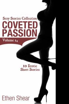 Paperback Coveted Passion: 10 Erotic Short Stories Book