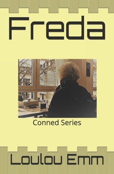 Paperback Freda: Conned Series Book