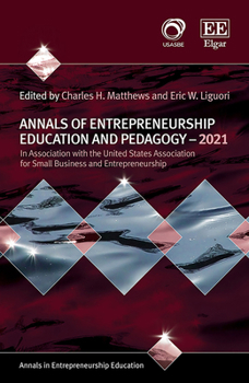 Hardcover Annals of Entrepreneurship Education and Pedagogy – 2021 (Annals in Entrepreneurship Education series) Book