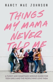 Paperback Things My Mama Never Told Me Book