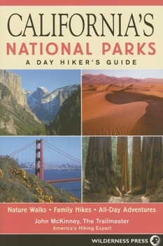 Paperback California's National Parks: A Day Hiker's Guide Book