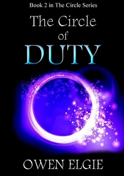 Paperback The Circle of Duty Book