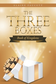 Paperback The Three Boxes: Book of Kingdoms Book