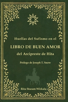 Paperback Huellas del Sufismo en el libro de buen amor del Arcipreste de Hita [Spanish] Book