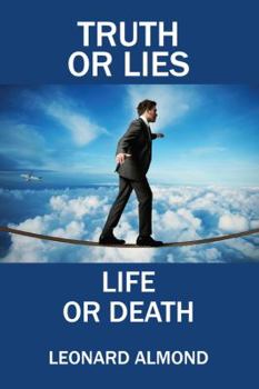 Paperback Truth or Lies, Life or Death Book