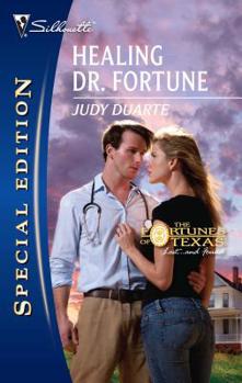 Healing Dr. Fortune - Book #2 of the Fortunes of Texas: The Missing Fortunes
