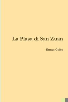 Paperback La Plasa di San Zuan Book