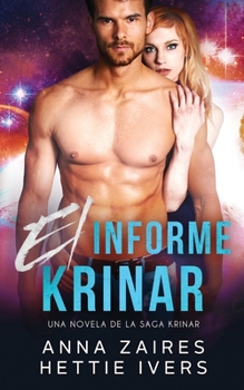 Paperback El informe Krinar: Una novela de la saga Krinar [Spanish] Book