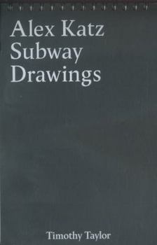 Paperback Alex Katz: Subway Drawings (New York) Book