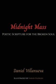 Paperback Midnight Mass: Poetic Scripture for the Broken Soul Book