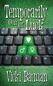 Paperback Temporarily Out Of Luck Book