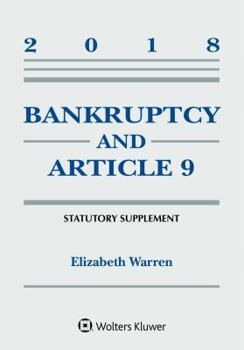 Paperback Bankruptcy & Article 9: 2018 Statutory Supplement Book