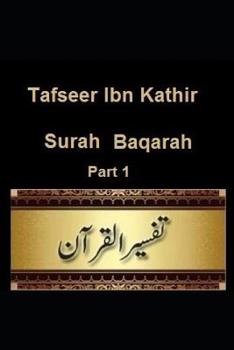 Paperback Tafseer Ibn Kathir: Surah Baqarah: Part 1 Book