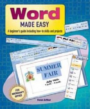 Paperback Word Made Easy : a beginner's Guide including how-to skills and projects Book