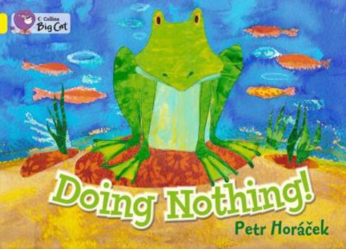 Paperback Doing Nothing Book