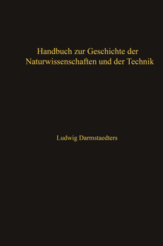 Paperback Handbuch Zur Geschichte Der Naturwissenschaften Und Der Technik [German] Book