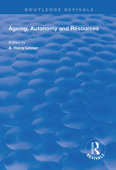 Paperback Ageing, Autonomy and Resources Book