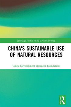Paperback China's Sustainable Use of Natural Resources Book