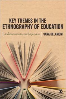 Paperback Key Themes in the Ethnography of Education Book