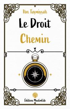 Paperback Le Droit Chemin (French Edition) [French] Book