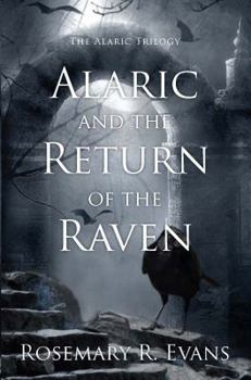 Perfect Paperback The Alaric Trilogy Book 2 - Alaric and the Return of the Raven Book