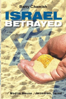 Paperback Israel Betrayed Book
