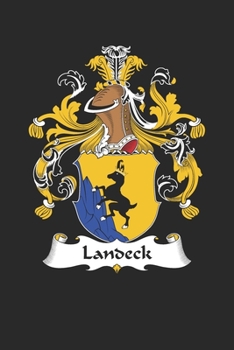 Landeck: Landeck Coat of Arms and Family Crest Notebook Journal (6 x 9 - 100 pages)