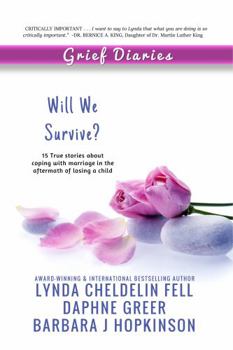 Paperback Grief Diaries: Will We Survive Book