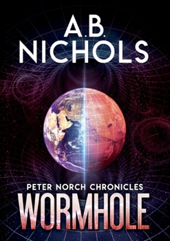 Paperback Peter Norch Chronicles - Wormhole Book