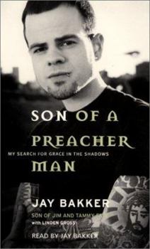 Hardcover Son of a Preacher Man: My Search for Grace in the Shadows Book